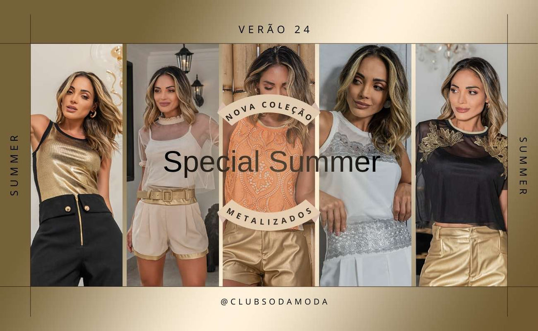 Brilhe no Esplendor Festivo da Coleção Especial Summer Metalizados