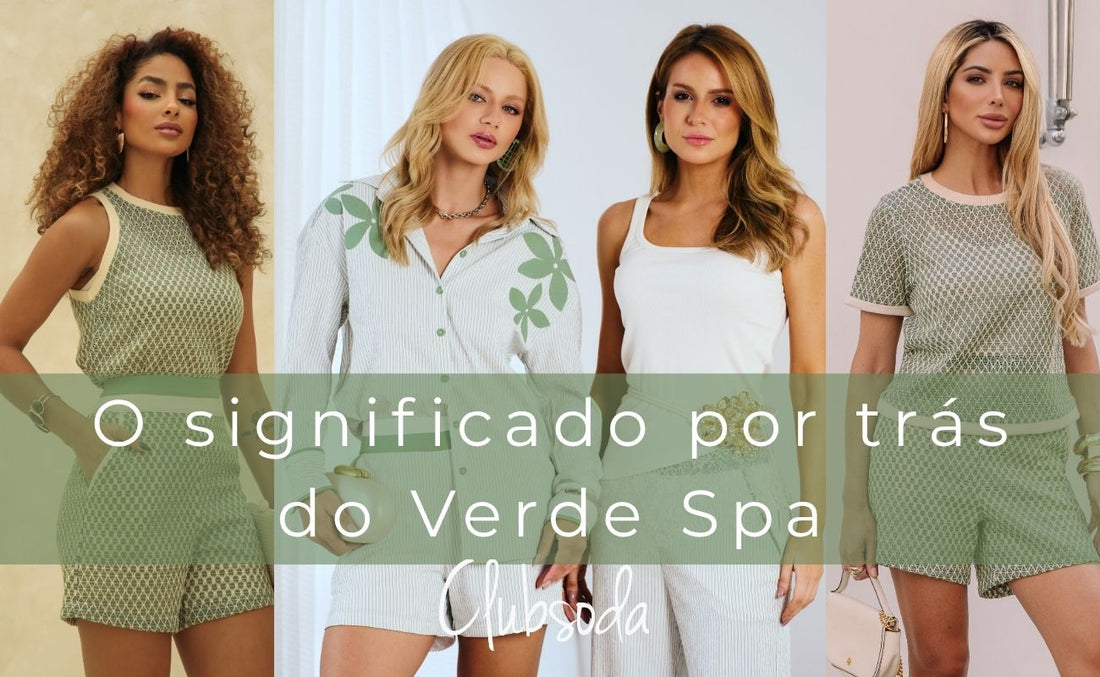 Verde Spa: a cor que traduz o novo comportamento do Verão 2027