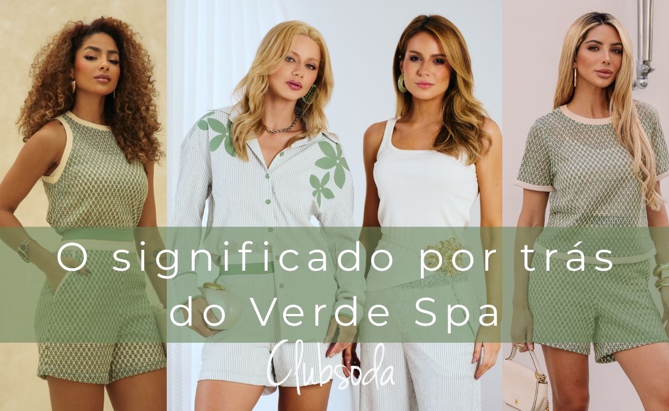 Verde Spa: a cor que traduz o novo comportamento do Verão 2027